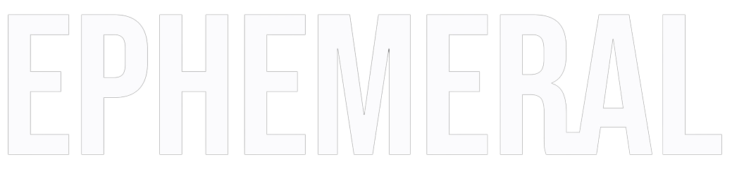 Ephemeral